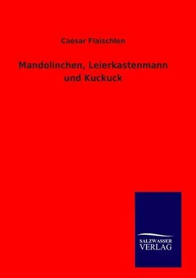 Produktbild von Mandolinchen, Leierkastenmann und Kuckuck