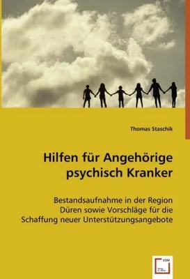 Produktbild von Staschik, T: Hilfen für Angehörige psychisch Kranker