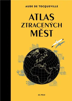 Image de Atlas ztracených měst (de Tocqueville Aude)