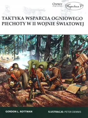 Immagine prodotto di Taktyka wsparcia ogniowego piechoty w II wojnie swiatowej