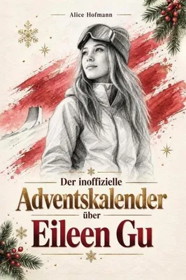 Produktbild von Der inoffizielle Adventskalender über Eileen Gu