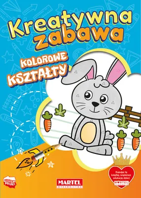 Zdjęcie produktu dla Kolorowe Kształty. Kolorowanka Kreatywna Zabawa
