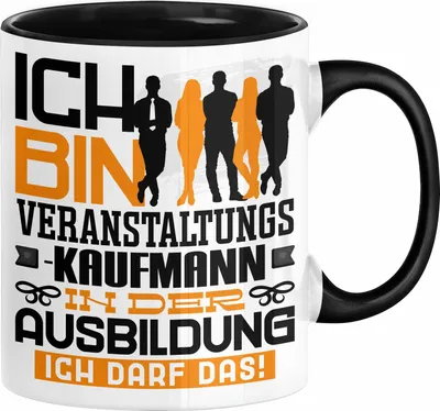 Produktbild von Veranstaltungskaufmann Ausbildung Tasse Geschenk Ich Bin Veranstaltungskaufmann In Der Ausbildung Ich Darf Das Geschenkidee Spruch (Schwarz)