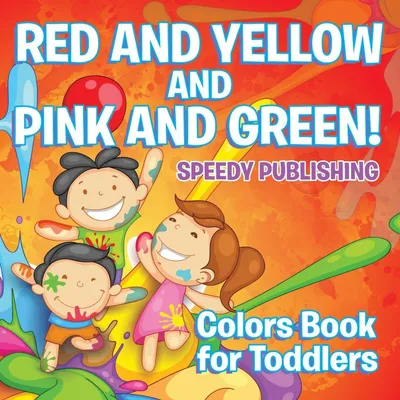 Produktbild von Red and Yellow and Pink and Green!
