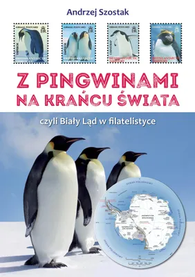 Productafbeelding van Z pingwinami na kraniec swiata, czyli Bialy Lad w filatelistyce