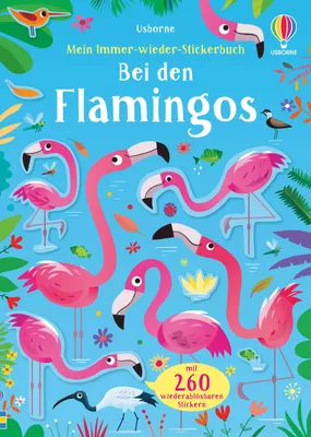 Produktbild von Mein Immer-wieder-Stickerbuch: Bei den Flamingos