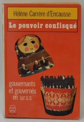 Image de Le Pouvoir Confisqué. Gouvernant