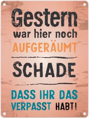 Produktbild von Gestern war hier noch aufgeräumt Metallschild in 15x20 cm