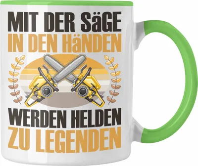 Produktbild von Trendation - Forstarbeiter Tasse Geschenk Spruch Holzarbeiter Forstwirt Kettensäge in den Händen (Grün)