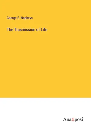 Produktbild von The Trasmission of Life