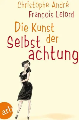 Image de Die Kunst der Selbstachtung
