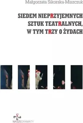 Image de Siedem nieprzyjemnych sztuk teatralnych, w tym trzy o Żydach