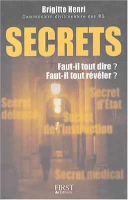 Produktbild von Brigitte Henri - Secrets : Faut-il tout dire ? Faut-il tout révéler ?