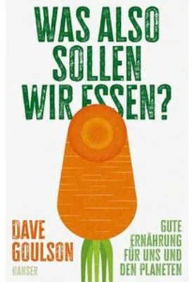 Produktbild von Was also sollen wir essen?
