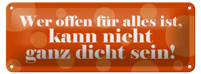 Produktbild von Blechschild Spruch 27x10cm wer offen für alles nicht dicht Dekoration