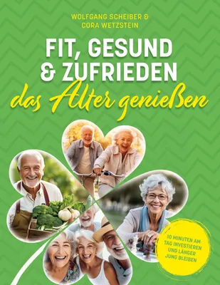 Produktbild von Fit, gesund und zufrieden das Alter genießen