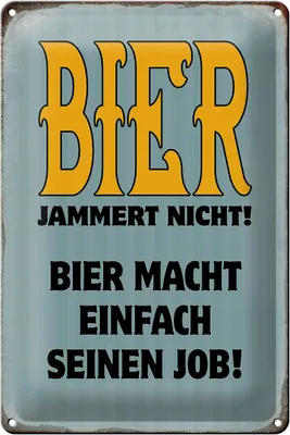 Produktbild von Blechschild Spruch 20x30cm Bier jammert nicht macht Job