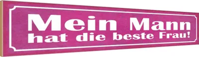 Produktbild von vianmo Holzschild 10x46 cm Mein Mann hat die beste Frau Familie Freunde