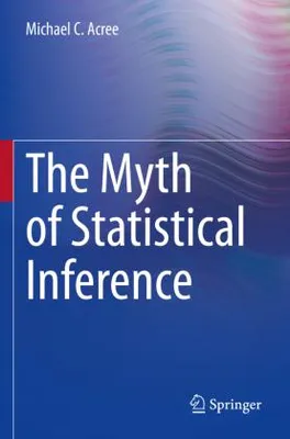 Obrázok produktu pre The Myth of Statistical Inference