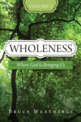 Produktbild von Wholeness, Volume 1