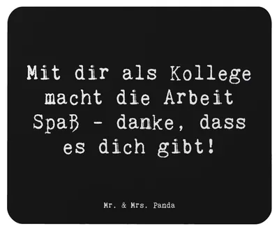 Produktbild von Mr. & Mrs. Panda Mouse Pad Spruch Kollege Freude - Schwarz - Geschenk, Danke, mousematte, Anerkennung, Dankesgeschenk, Aufmerksamkeit, Mauspad, Bedanken, sagen, Lächeln