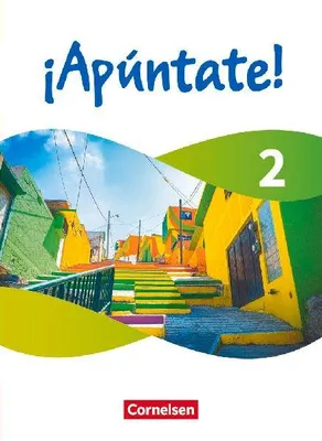Produktbild von ¡Apúntate! Band 2 - Ausgabe 2024 - Schulbuch (Kartoniert) - Mit digitalen Medien