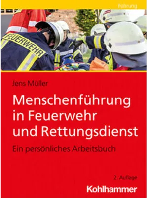 Obrázok produktu pre Menschenführung in Feuerwehr und Rettungsdienst