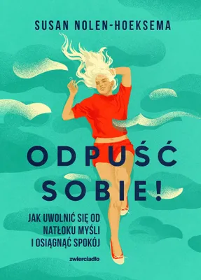 Immagine prodotto di Odpuść Sobie! Jak uwolnić się od natłoku myśli i osiągnąć spokój wydanie 2025