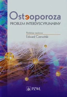 Zdjęcie produktu dla Osteoporoza. Problem interdyscyplinarny