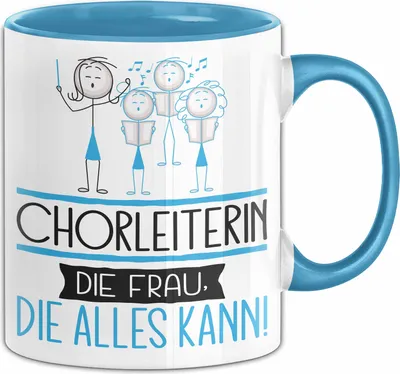 Produktbild von Chorleiterin Geschenk Tasse Becher Die Frau Die Allen Kann Geschenkidee für eine Chorleiterin Lustig (Blau)
