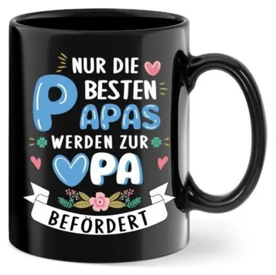 Produktbild von Kaffeetasse "Nur die besten Papas werden zur Opa befördert" Keramik 10 cm Höhe