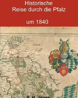 Produktbild von Historische Reise durch die Pfalz um 1840