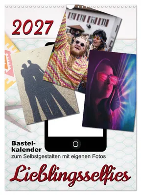 Produktbild von Lieblingsselfies (Wandkalender 2027 DIN A3 hoch), CALVENDO Monatskalender