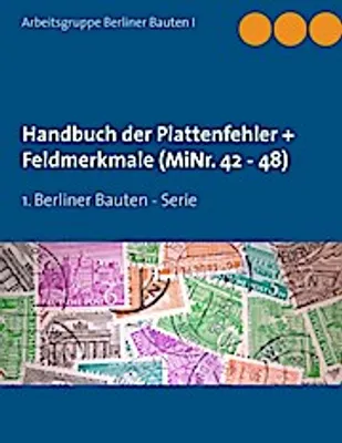 Immagine prodotto di Handbuch der Plattenfehler + Feldmerkmale (MiNr. 42 - 48)
