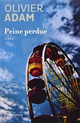 Produktbild von Flammarion PEINE PERDUE, Französisch, Taschenbuch, 416 Seiten