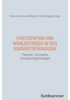 Produktbild von Partizipation und Wohlbefinden in der Kindheitspädagogik