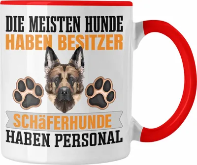 Produktbild von Trendation - Schäferhund Besitzer Tasse Geschenk Lustiger Spruch Geschenkidee Besitzerin Schäferhund Haben Personal (Rot)