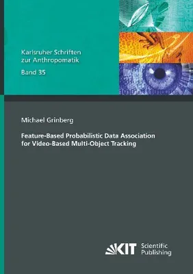 Produktbild von Merkmalbasierte probabilistische Datenassoziation für videobasierte Multi-Objektverfolgung