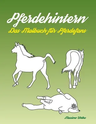 Immagine prodotto di Pferdehintern - Das Malbuch für Pferdefans