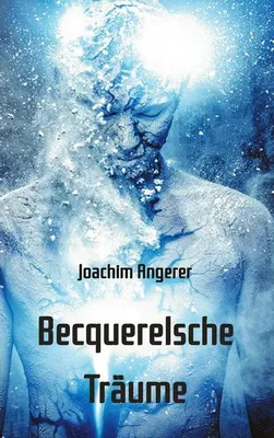 Produktbild von Becquerelsche Träume