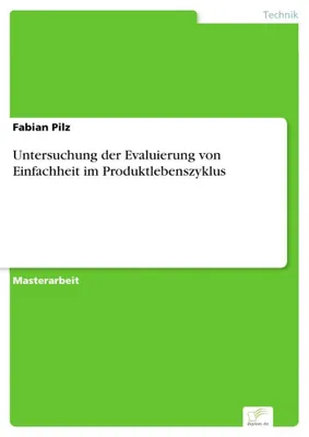 Produktbild von Untersuchung der Evaluierung von Einfachheit im Produktlebenszyklus