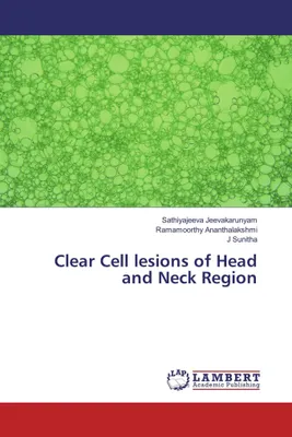 Produktbild von Clear Cell lesions of Head and Neck Region