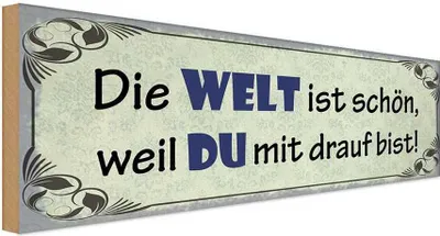 Produktbild von vianmo Holzschild 10x27 cm Die Welt schön weil Du mit drauf Spruch Zitat