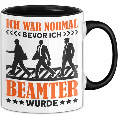 Produktbild von Beamter Geschenk Tasse Verbeamtet Ich War Normal Bevor Ich Beamter Wurde (Schwarz)
