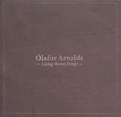 Obrázek produktu pro Ólafur Arnalds - Living Room Songs (Limited Edition) (Reissue) (LP)