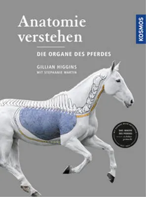 Obrázek produktu pro Anatomie verstehen - Die Organe des Pferdes