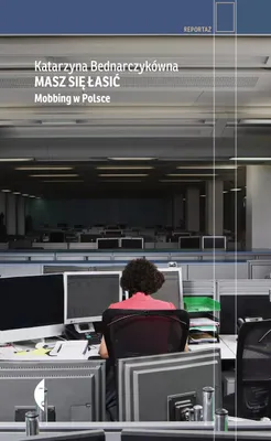 Produktbild von Masz się łasić. Mobbing w Polsce