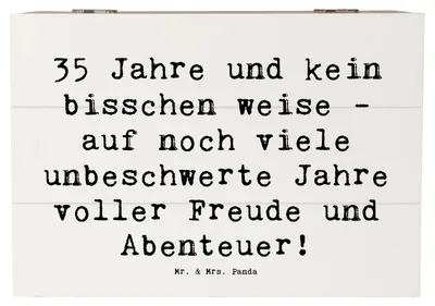 Produktbild von Mr. & Mrs. Panda Holztruhe Spruch 35. Geburtstag 22 x 15 cm - Weiß - Geschenk, unbeschwerte Jahre, Happy Birthday, Box, Freude, Glückwunsch, geschenkkiste, Kiste