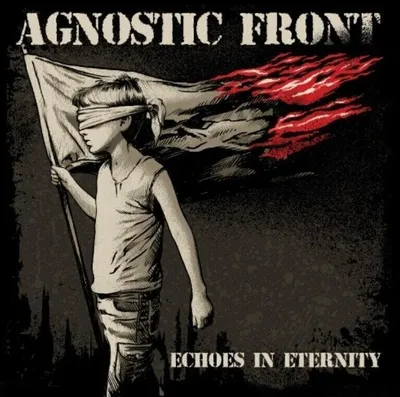 Zdjęcie produktu dla Agnostic Front - Echoes Of Eternity (CD)