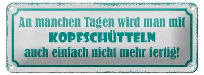 Produktbild von Blechschild Spruch 27x10cm an manchen Tagen wird man mit Dekoration